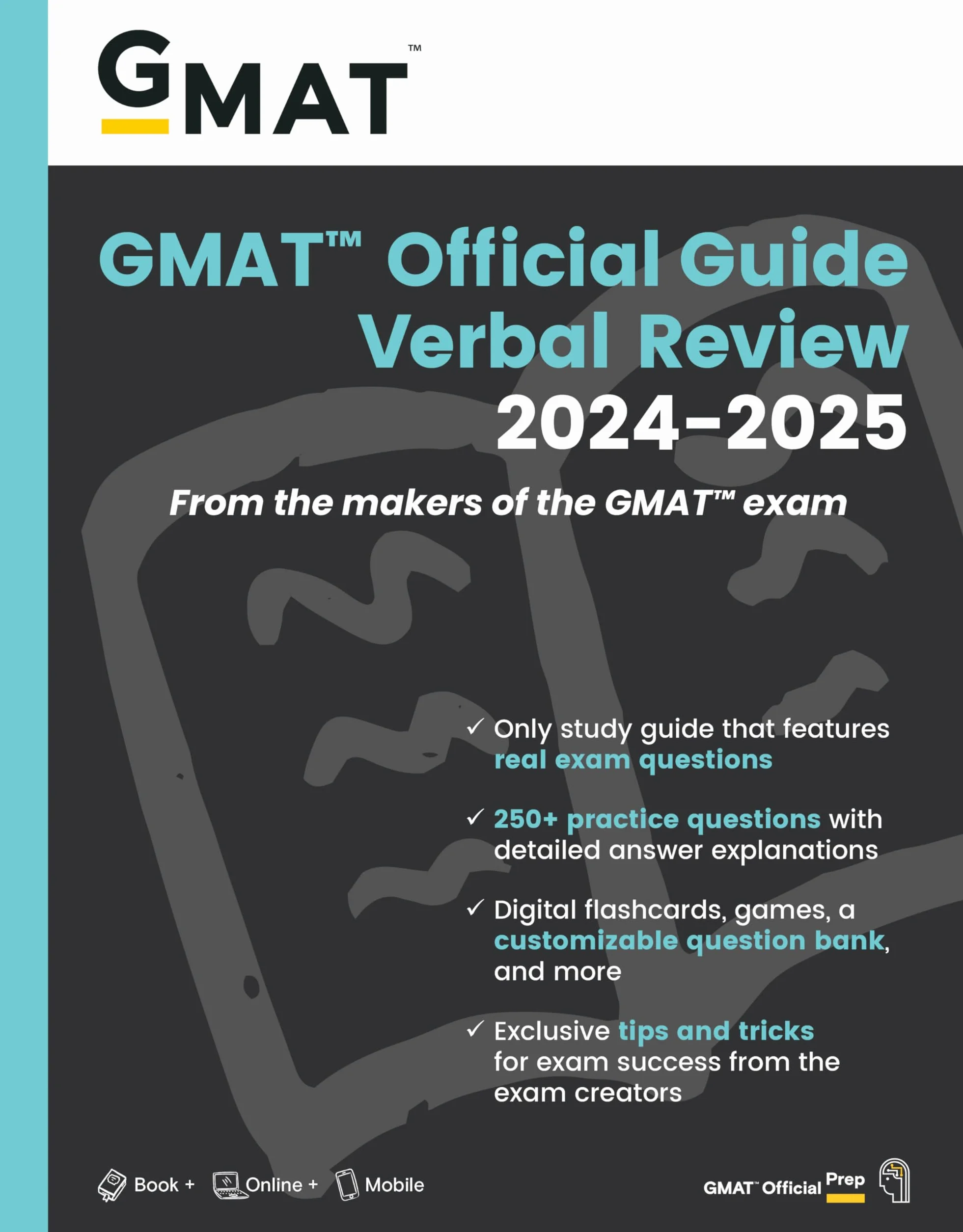 GMAT Official Guide Verbal Review 2024-2025: Book + Online Question Bank: Verbal Review; Features Real Exam Questions; 250+ Practice Questions with ... for Exam Success from the Exam Creators