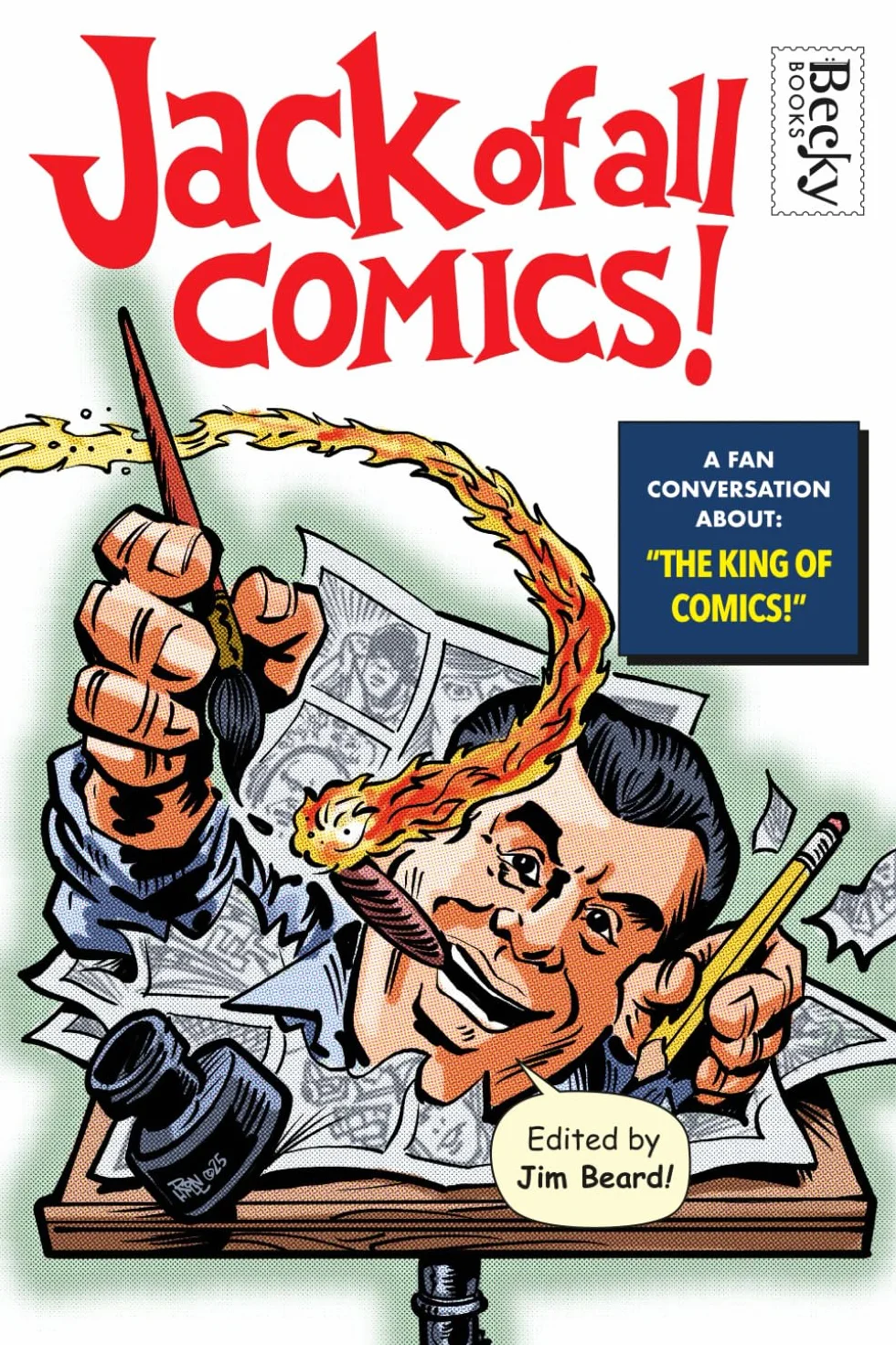 Jack of All Comics!: A Fan Conversation About the King of Comics