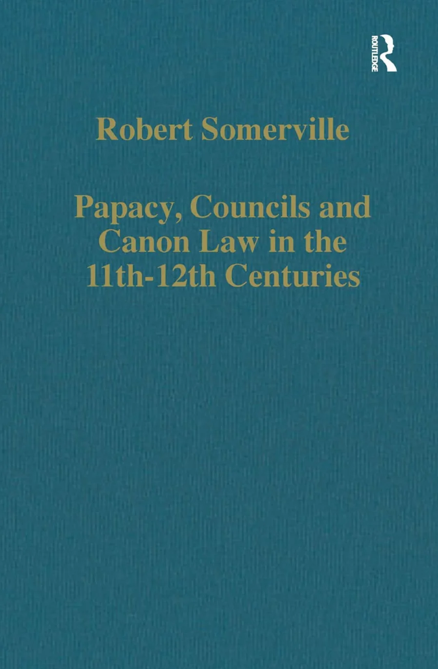 Papacy, Councils and Canon Law in the 11th–12th Centuries: 312