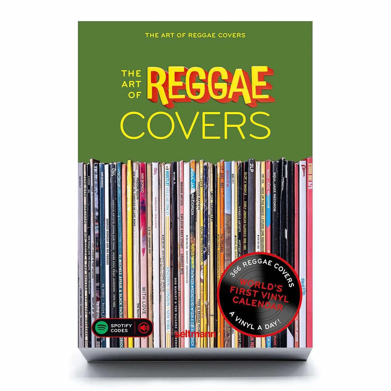 The Art of Reggae Covers: Tagesabreißkalender mit 366 Best-of Reggae Vinyl Covern aus über 6 Jahrzehnten. Zusätzlich mit praktischen Spotify Codes.