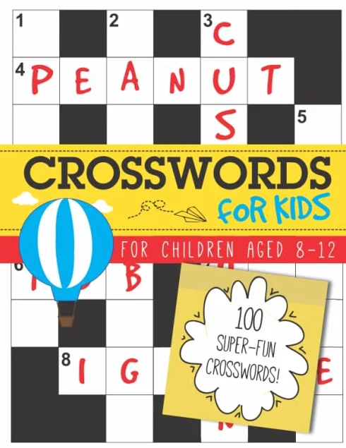 Crosswords for Kids: 100 super-fun crosswords for children aged 8-12
