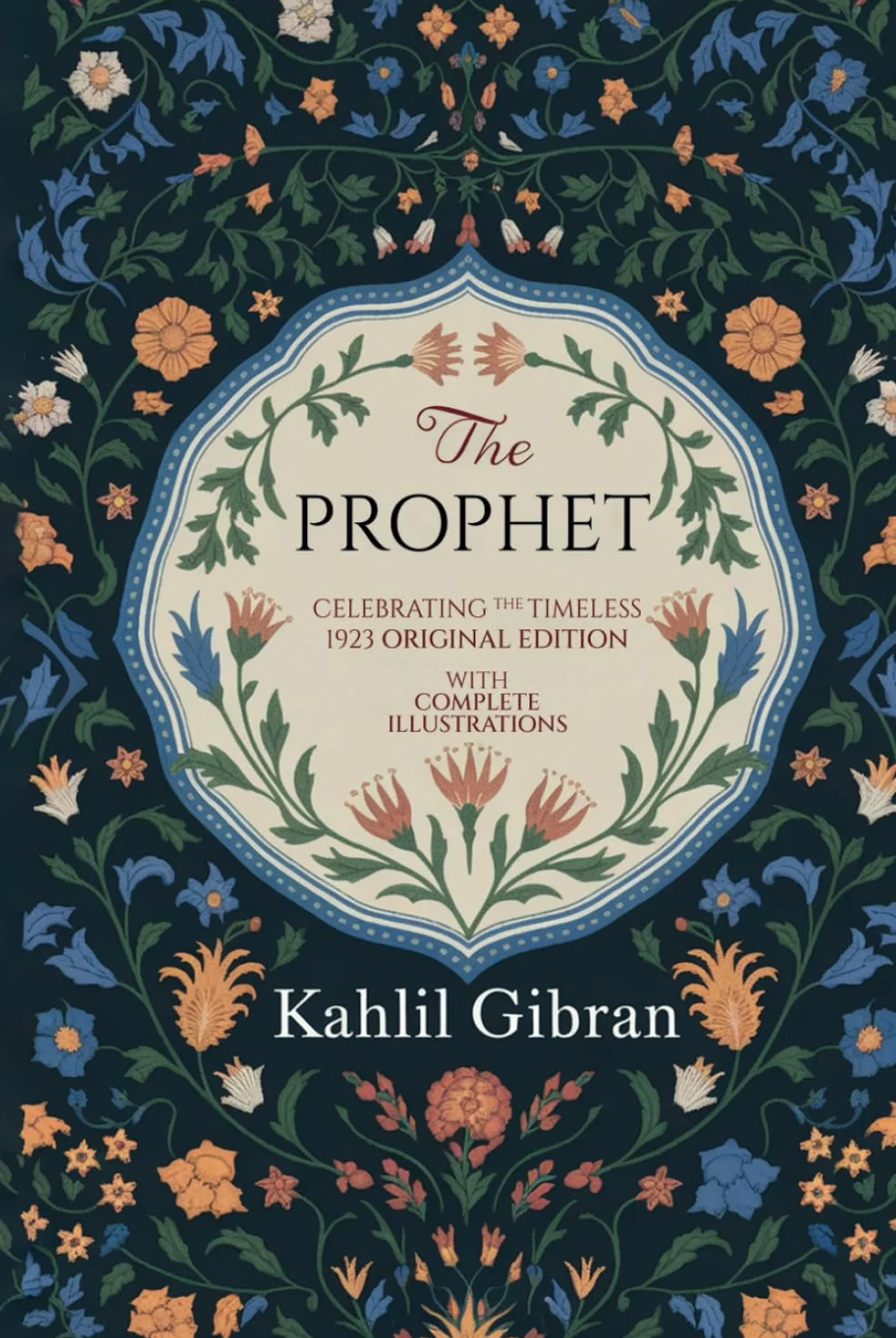The Prophet: Deluxe 1923 Edition with Full Illustrations by Kahlil Gibran
