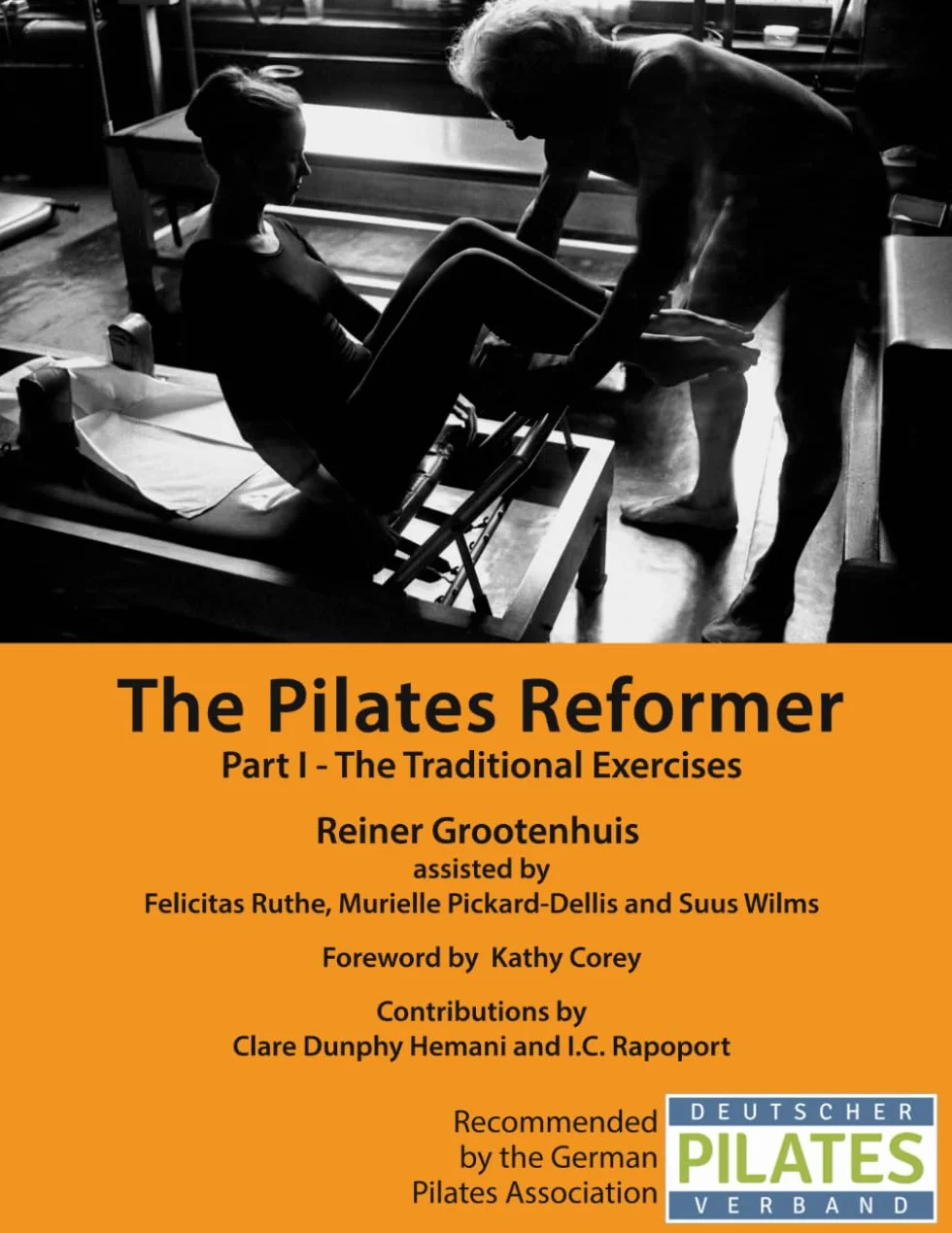 The Pilates Reformer: Part I - The Traditional Exercises