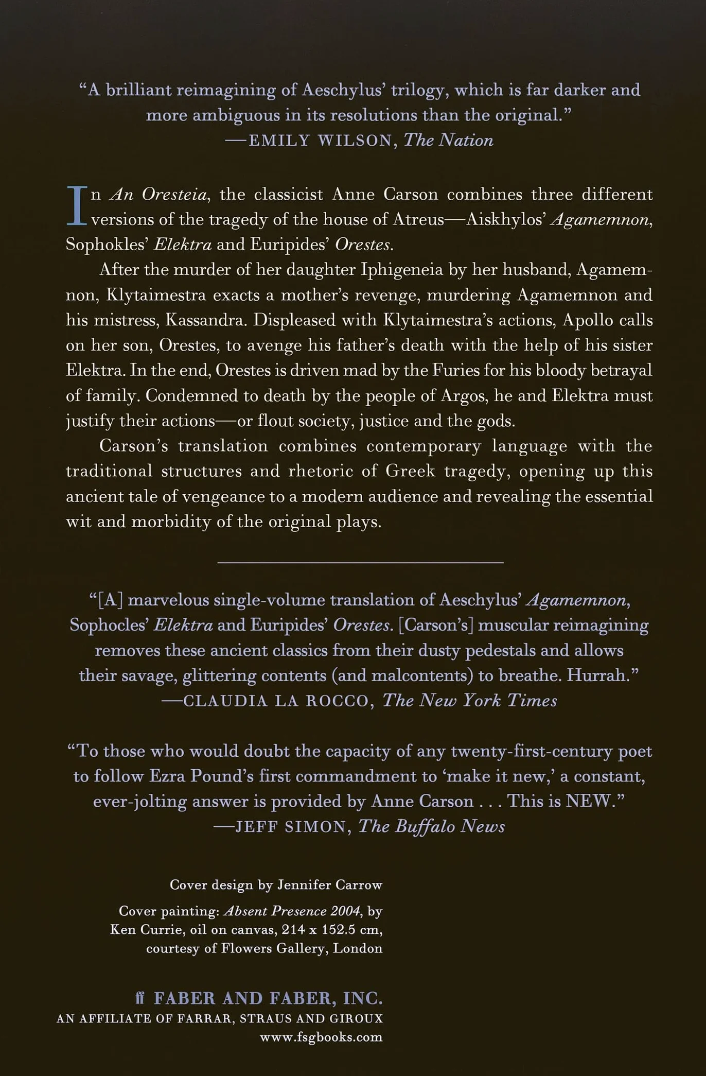An Oresteia: Agamemnon by Aiskhylos; Elektra by Sophokles; Orestes by Euripides