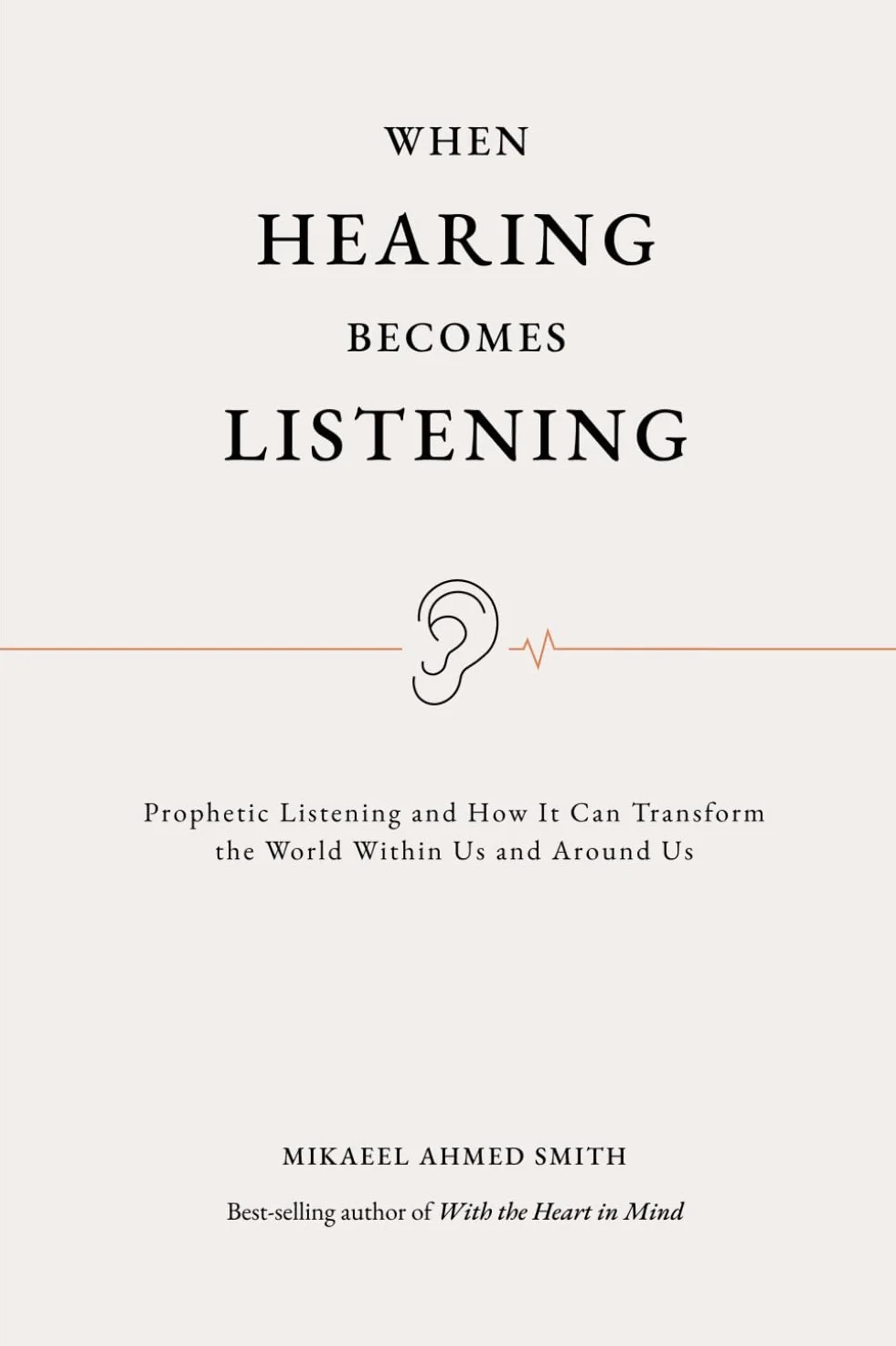 When Hearing Becomes Listening: Prophetic Listening and How it Can Change the World Within and Around Us