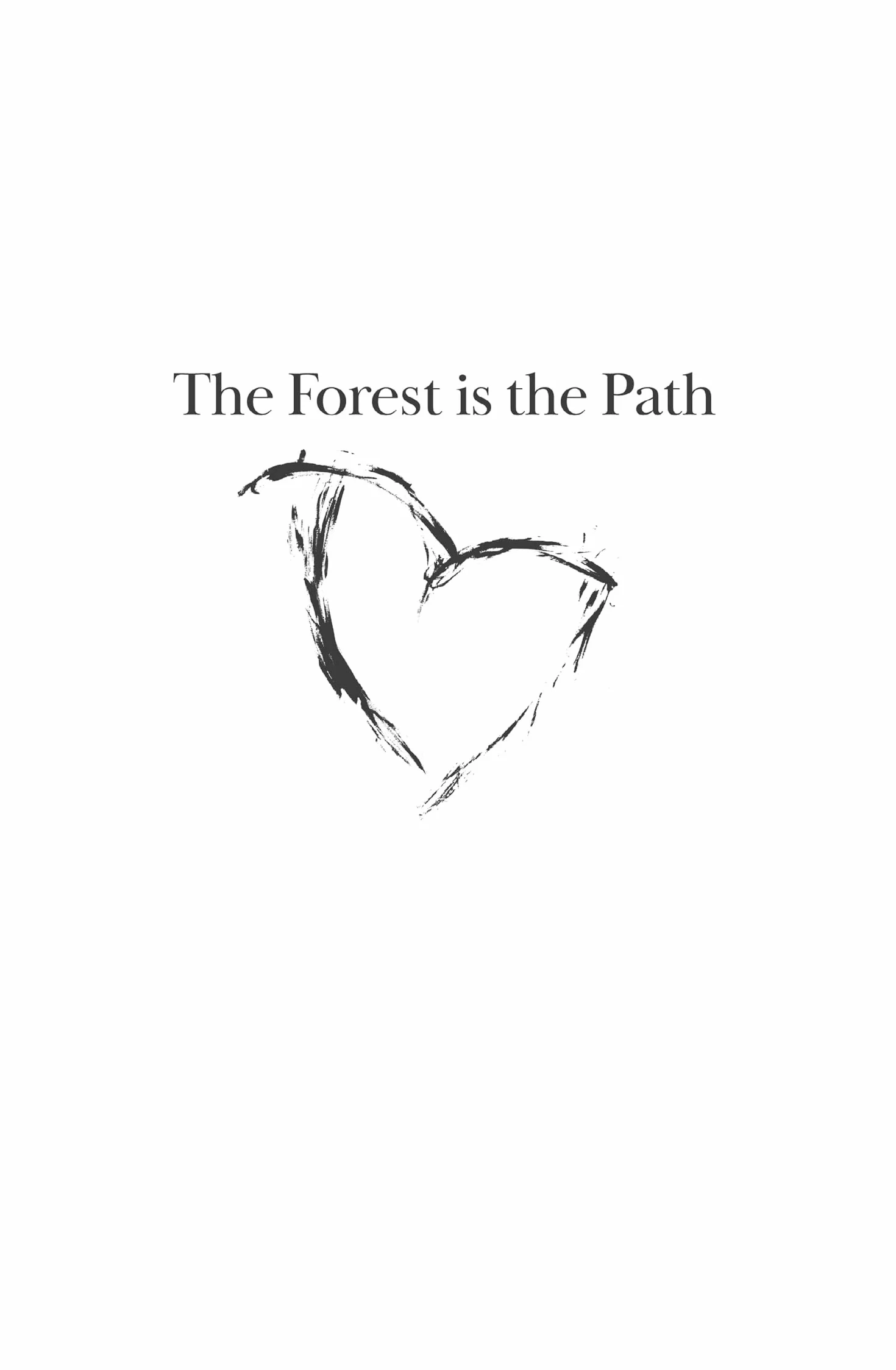The Forest Is the Path: Sunday Times and Irish Bestseller – A special companion book to the No. 1 best-selling album by Snow Patrol