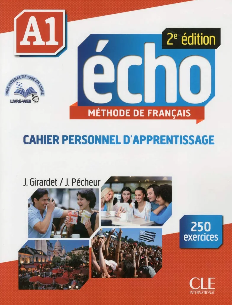 Echo - Niveau A1 - Cahier d'activités + CD + Livre-web - 2ème édition: Cahier personnel d'apprentissage