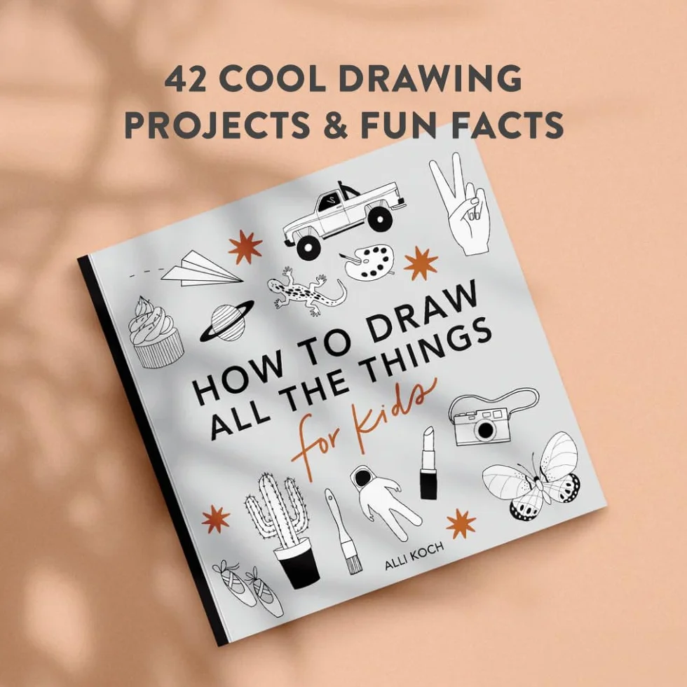 All the Things: How to Draw Books for Kids with Cars, Unicorns, Dragons, Cupcakes, and More: 1