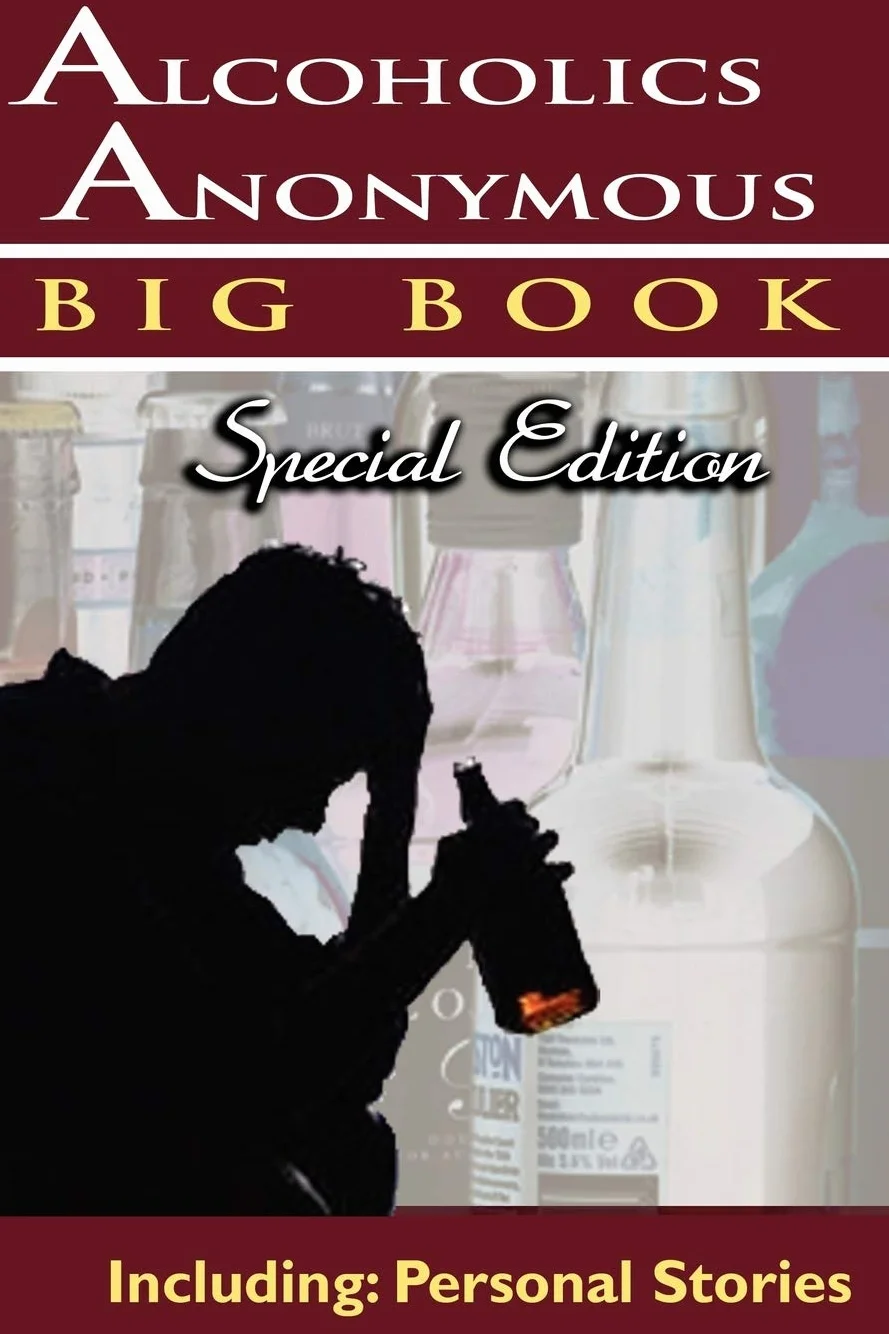 Alcoholics Anonymous - Big Book Special Edition - Including: Personal Stories