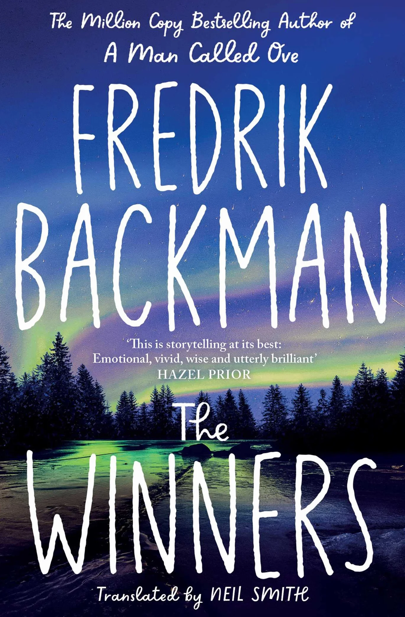 The Winners: From the instant international bestselling author of My Friends