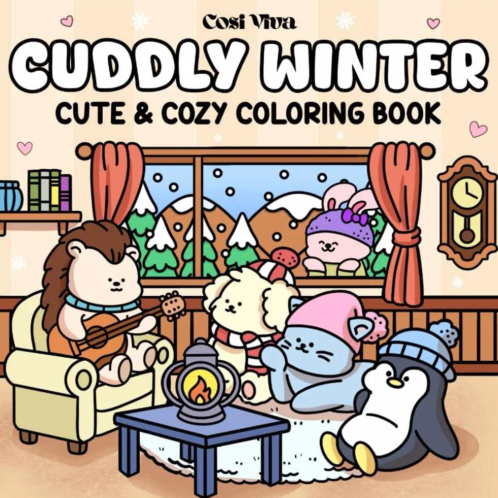 Cuddly Winter: A Cozy Coloring Book for Adults and Teens Featuring Super Cute Animals in Hygge Winter Moments for Relaxation
