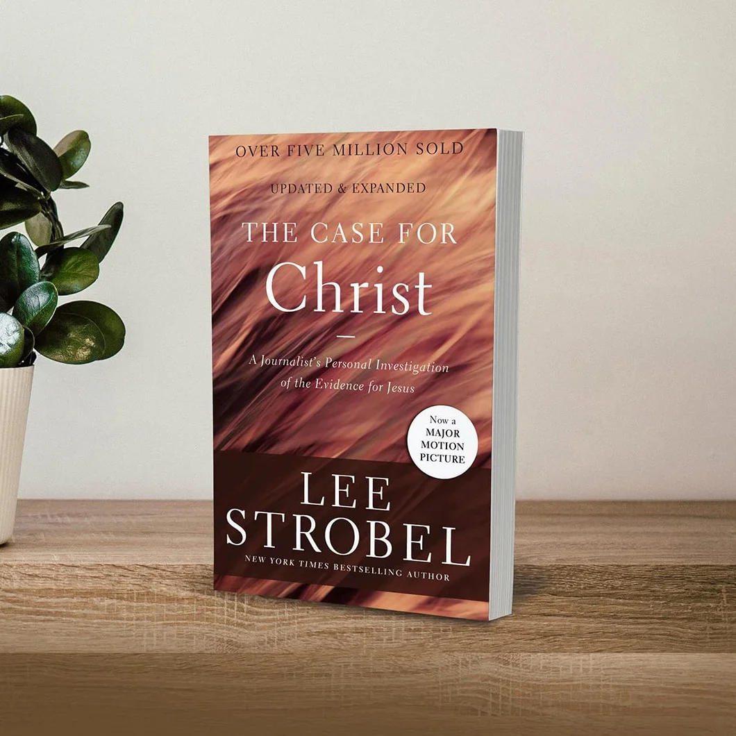 The Case for Christ: A Journalist's Personal Investigation of the Evidence for Jesus