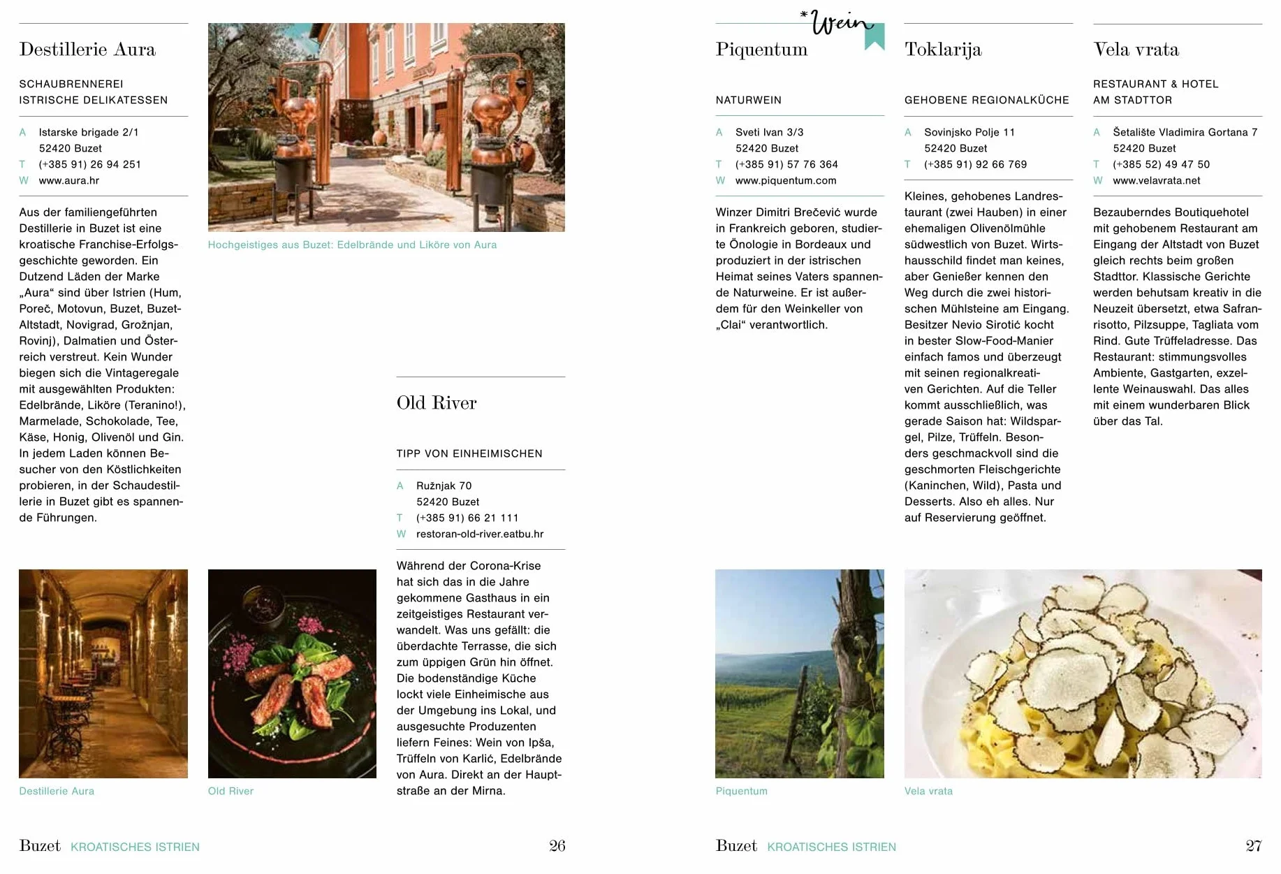 Genießen in Istrien: Von Tisch zu Tisch zwischen Küste und Hinterland. Mit über 300 kulinarischen Highlights