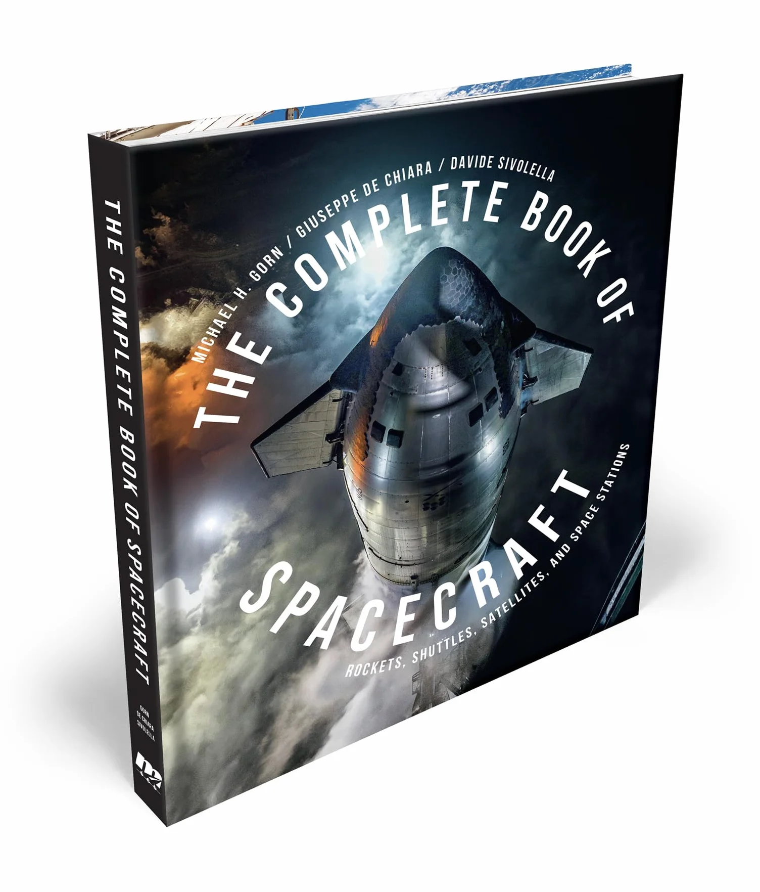 The Complete Book of Spacecraft: Rockets, Shuttles, Satellites, and Space Stations