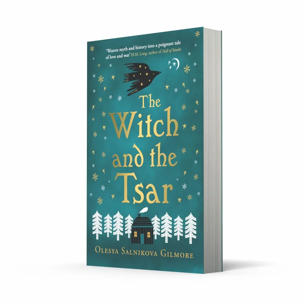 The Witch and the Tsar: a captivating debut historical fantasy retelling of the Russian folk tale of the legendary Baba Yaga