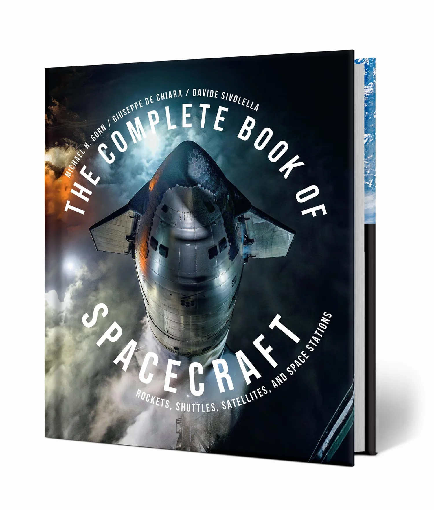 The Complete Book of Spacecraft: Rockets, Shuttles, Satellites, and Space Stations
