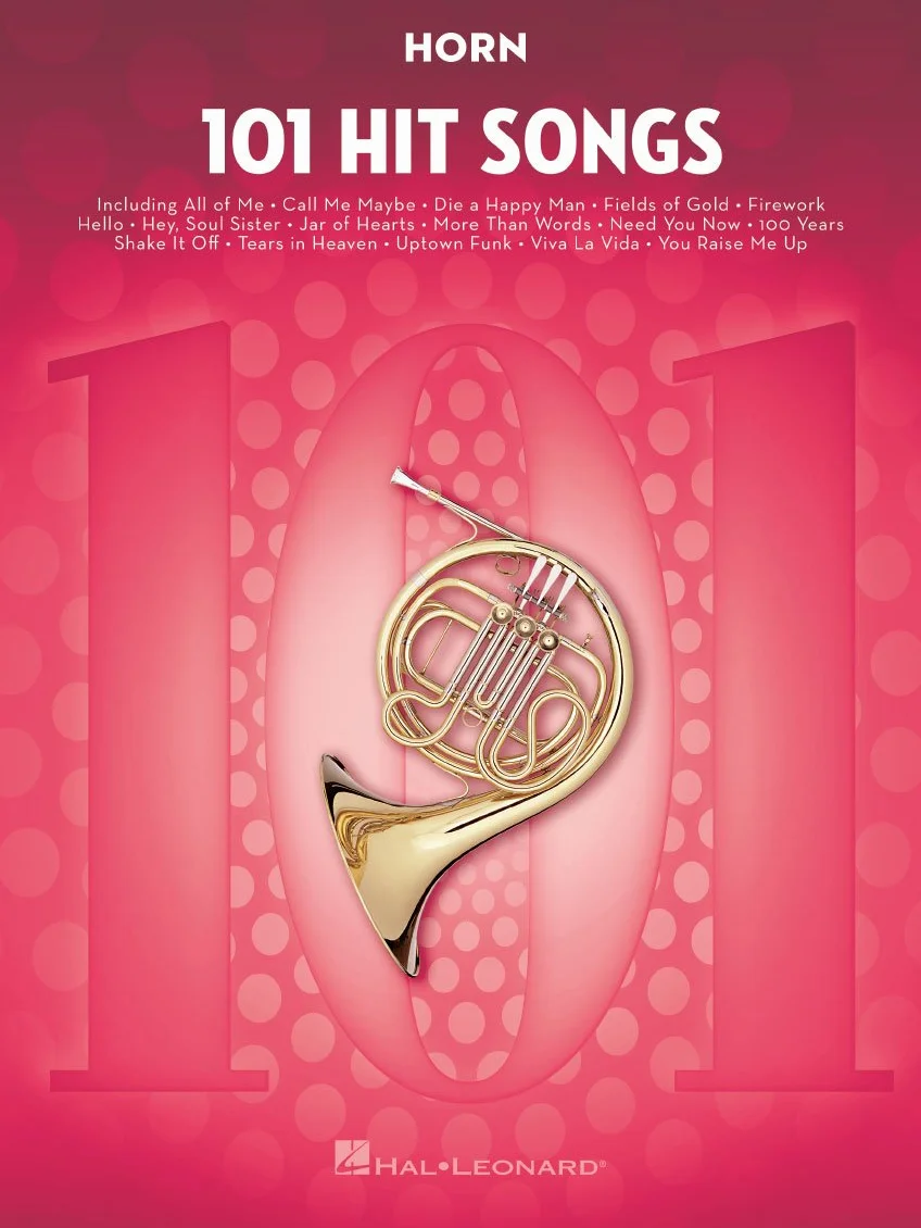 101 hit songs - for french horn - cor d'harmonie: For Horn
