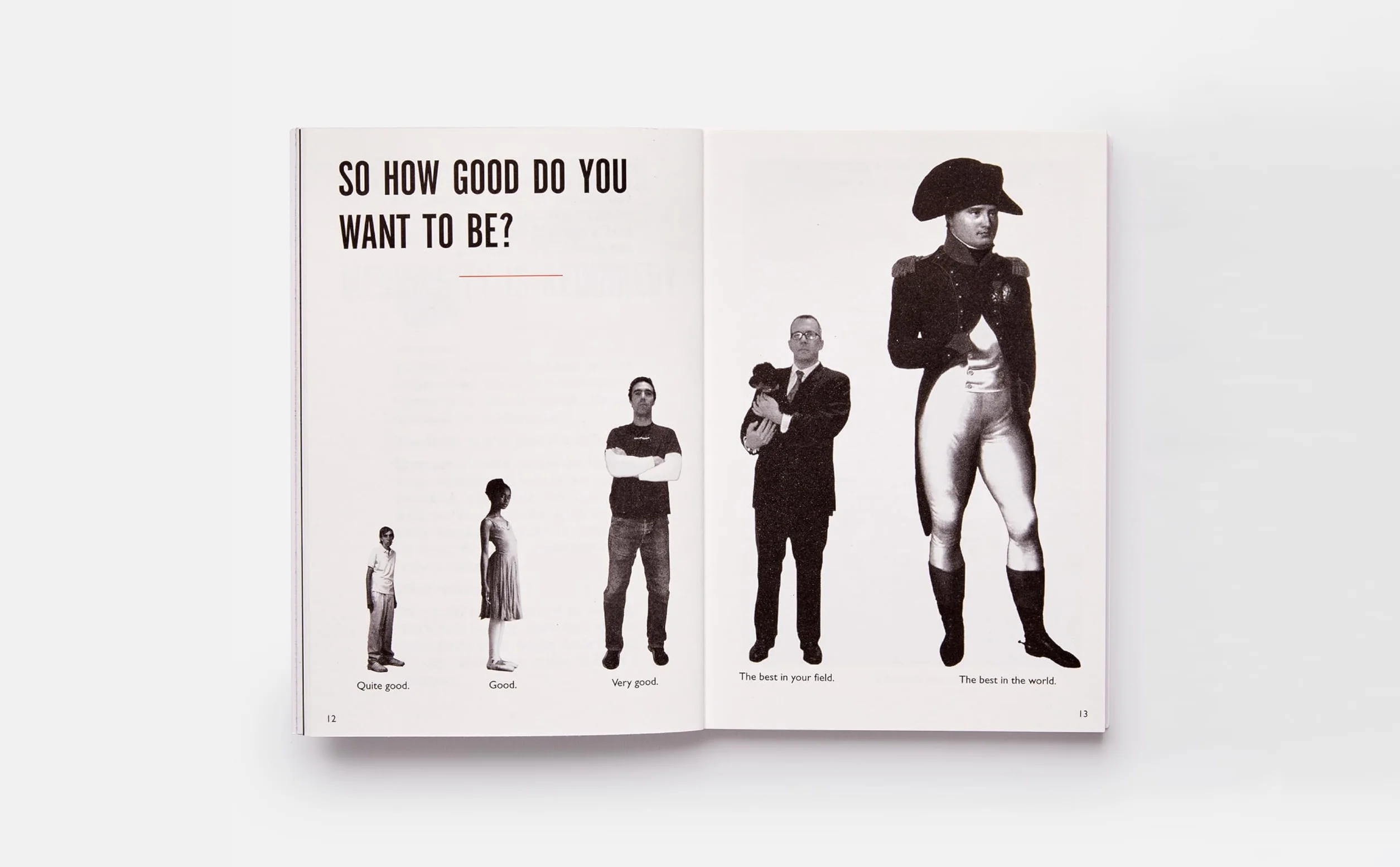 It's Not How Good You Are, It's How Good You Want to Be: The world's best-selling book by Paul Arden: 0000