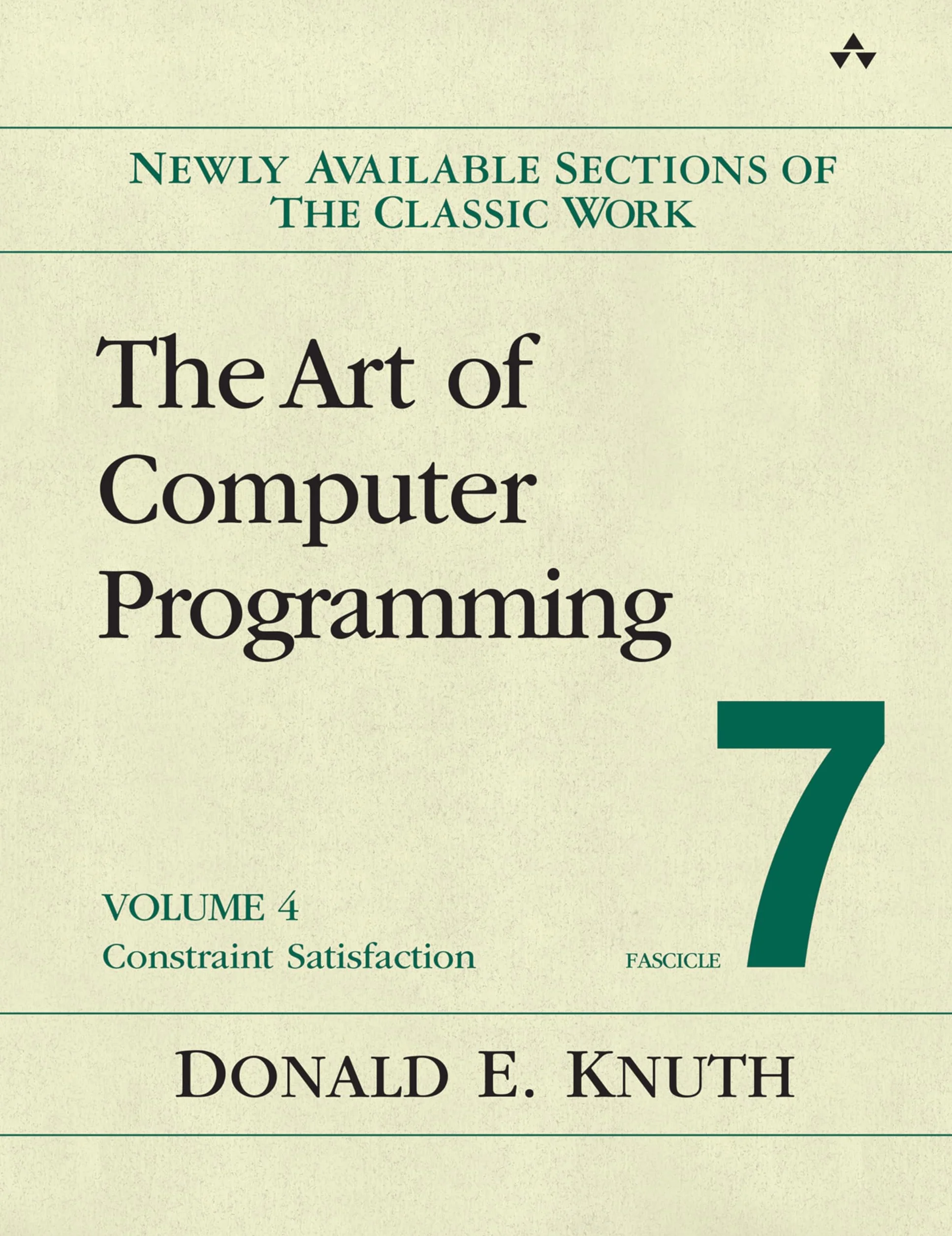 Art of Computer Programming, Volume 4, Fascicle 7, The: Constraint Satisfaction