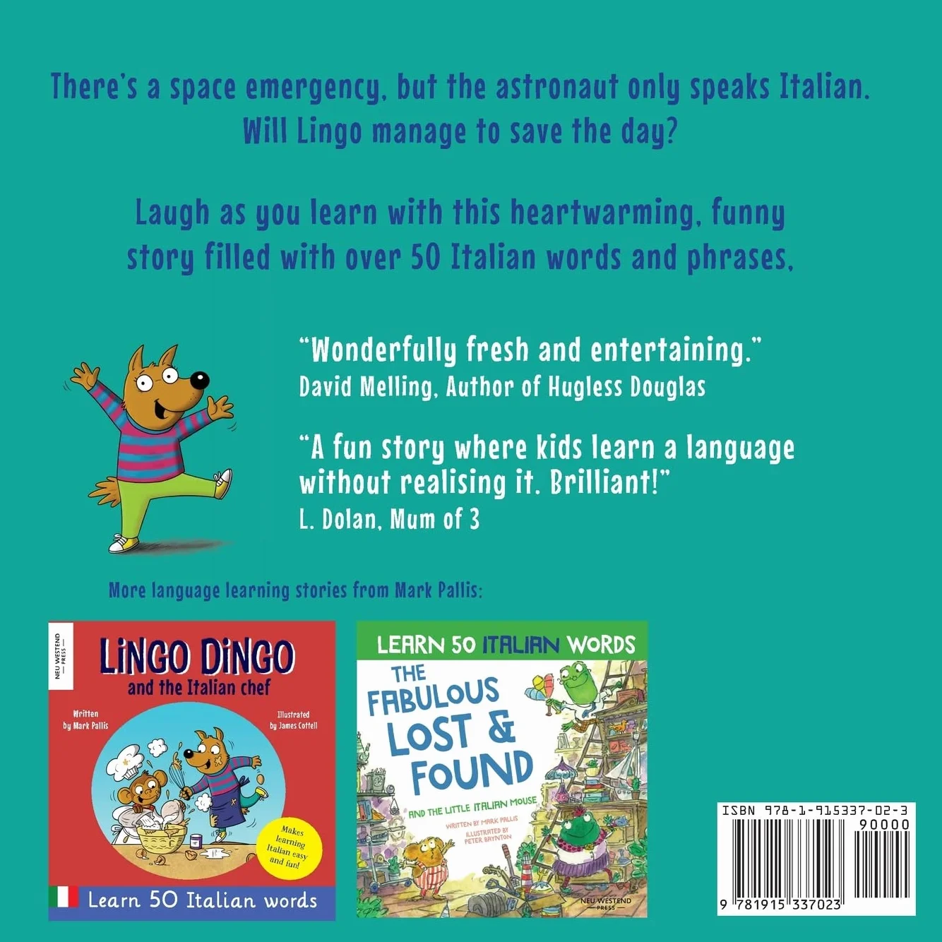 Lingo Dingo and the Italian astronaut: Enjoy learning Italian for kids: fun italian for kids book. Teach children Italian easy, Italian childrens ... (bilingual Italian English children's book)