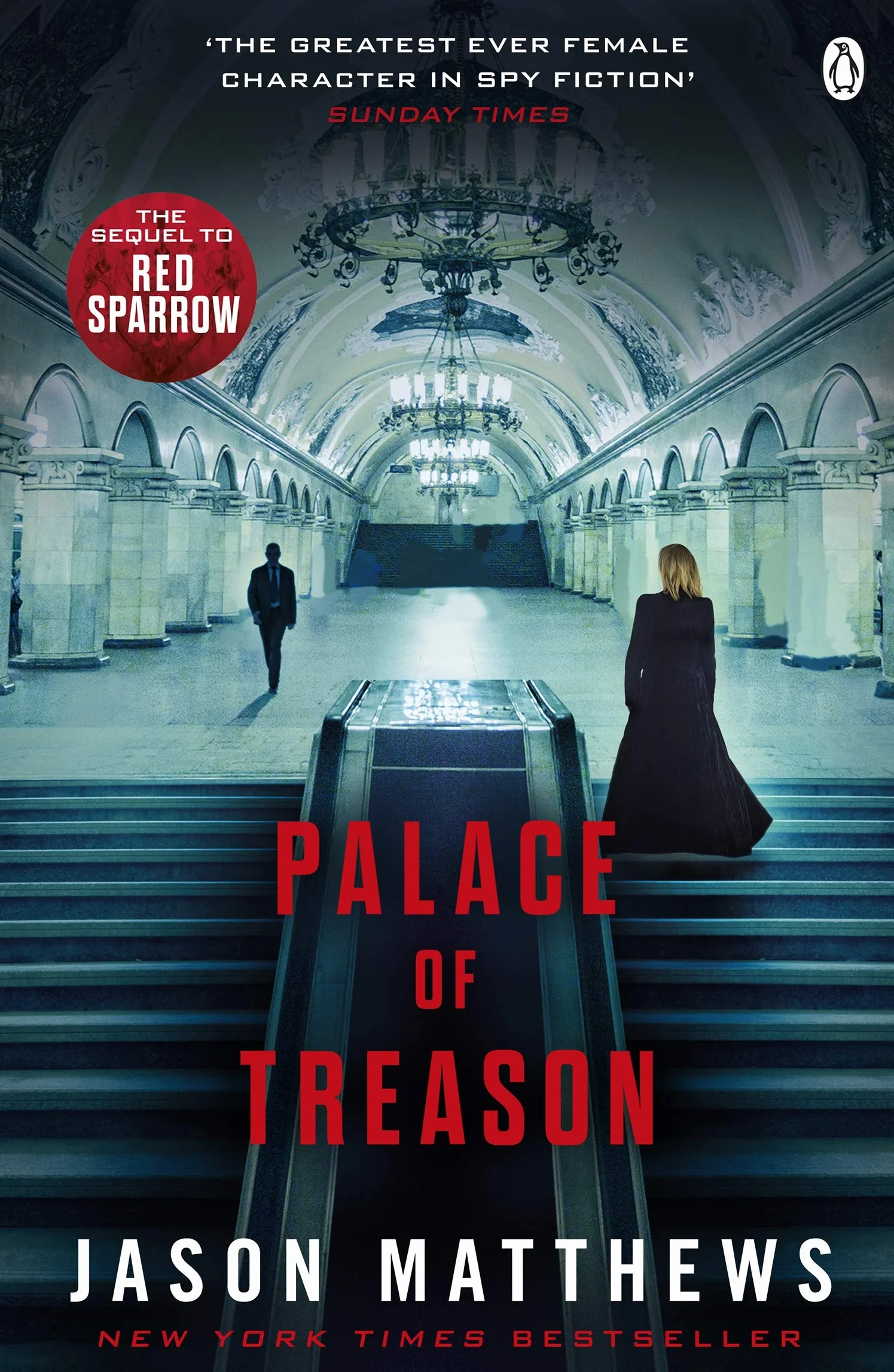 Palace of Treason: Discover what happens next after THE RED SPARROW, starring Jennifer Lawrence . . .