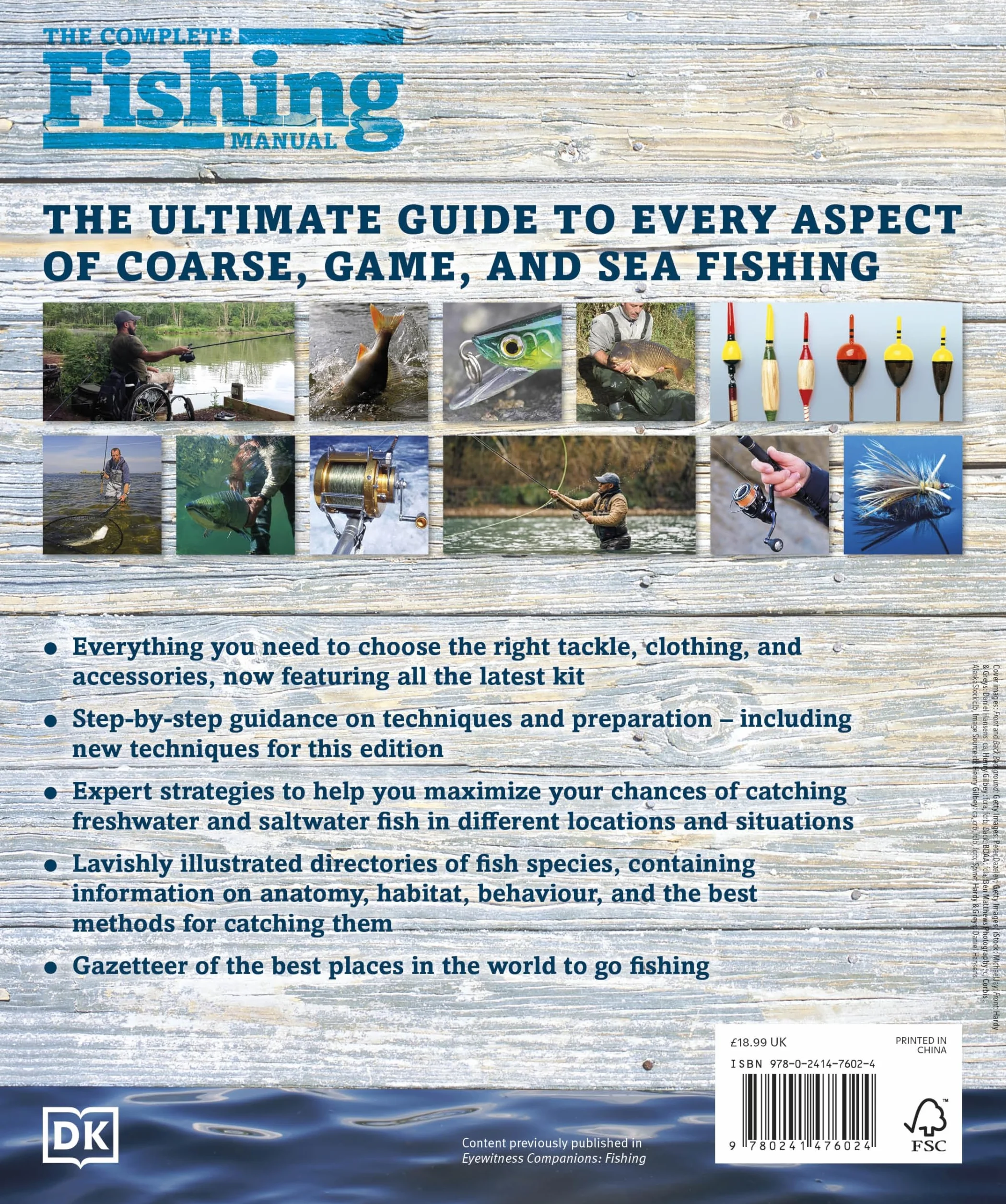 The Complete Fishing Manual: Tackle * Baits & Lures * Species * Techniques * Where to Fish