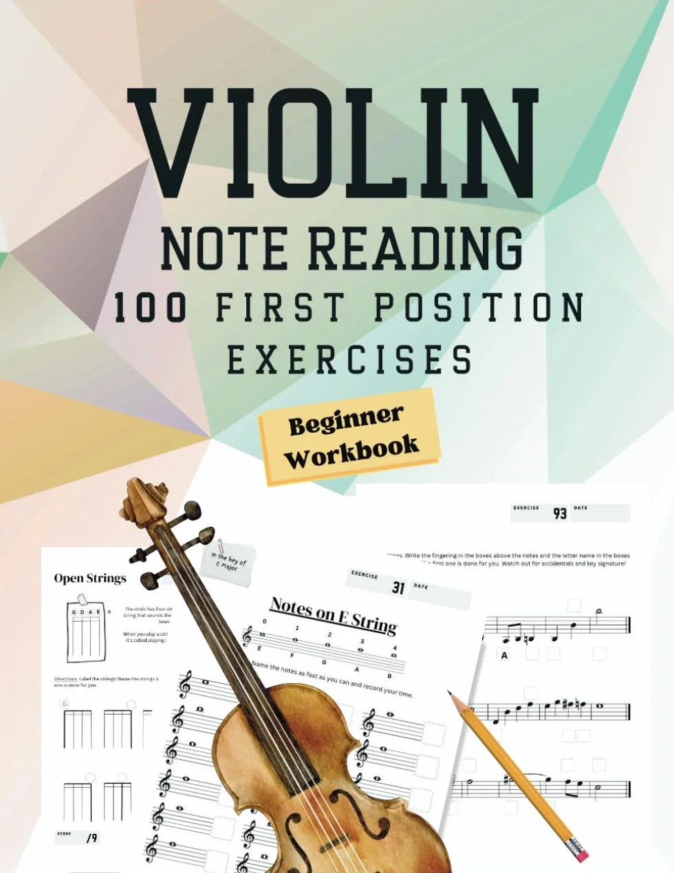 Note Reading Workbook for Violin - 100 First Position Exercises for Beginners: Timed Test, Music Theory, Notespeller Worksheet, Fingering Chart, ... Improve Sight Reading - Anyone Can Read!